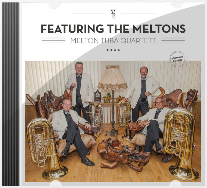 Melton Tuba Quartett - CD 'Featuring the Meltons'